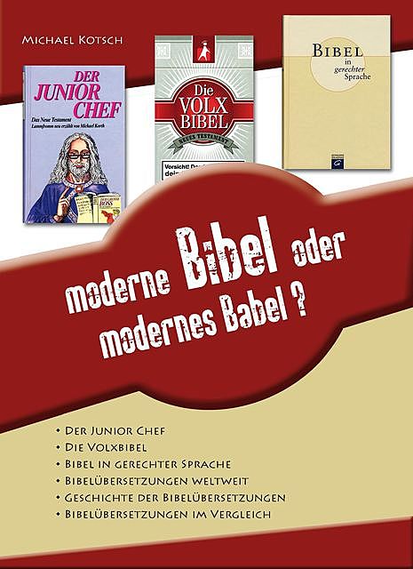 Moderne Bibel oder modernes Babel, Michael Kotsch