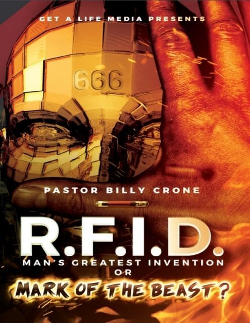 Rfid Man's Greatest Invention or Mark of the Beast, Billy Crone