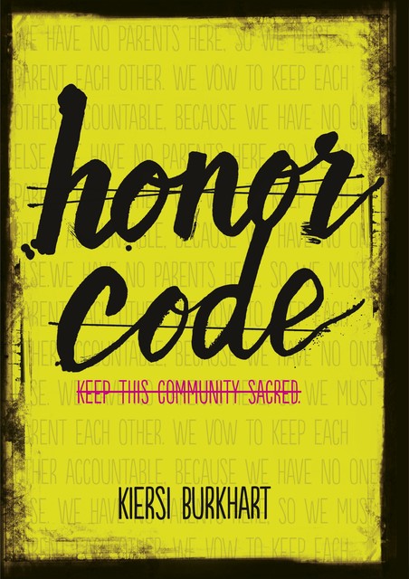Honor Code, Kiersi Burkhart