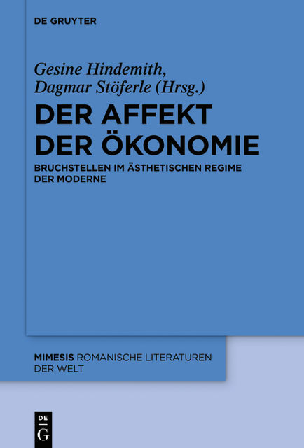 Der Affekt der Ökonomie, Dagmar Stöferle, Gesine Hindemith