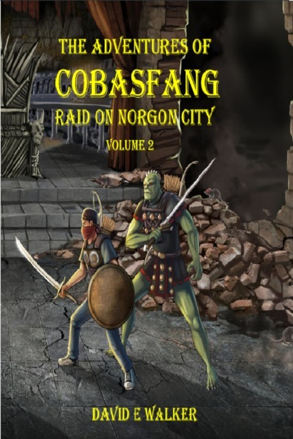 The Adventures of Cobasfang, David Walker