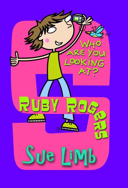 Ruby Rogers: Who Are You Looking At?, Sue Limb