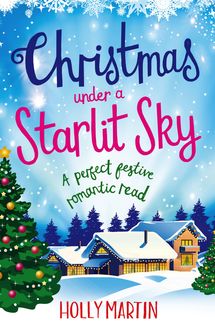 Christmas Under a Starlit Sky, Holly Martin