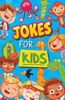 Jokes for Kids, Joe Fullman, Sally Lindley