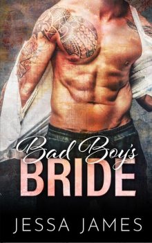 Bad Boy's Bride, Jessa James