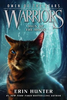 Warriors: Omen of the Stars 4: Sign of the Moon, Erin Hunter