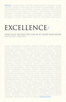 Excellence. Inspiration for achieving your personal best, J.Pincott
