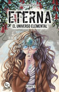 Eterna, el universo elemental, Gonzalo Fabres