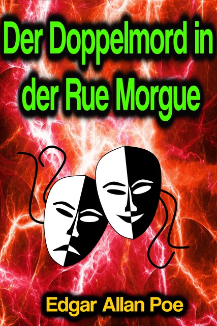 Der Doppelmord in der Rue Morgue, Edgar Allan Poe