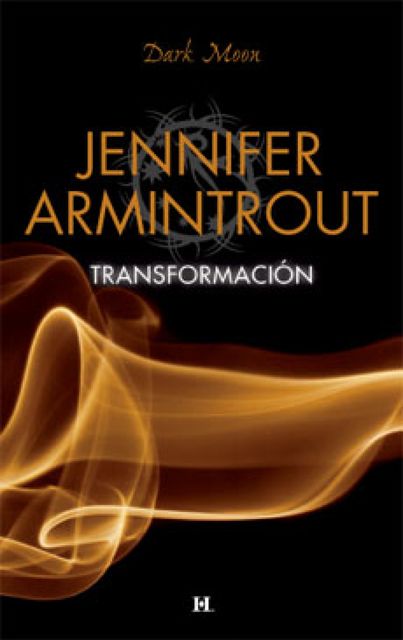 Transformación, Jennifer Armintrout