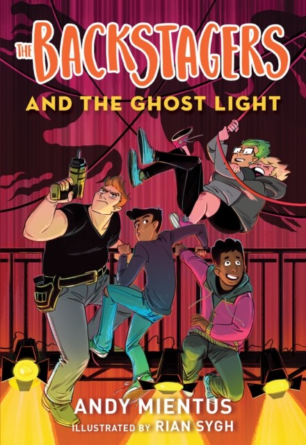Backstagers and the Ghost Light (Backstagers #1), Mientus Andy Mientus