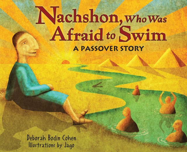 Nachshon, Who Was Afraid to Swim, Deborah Cohen