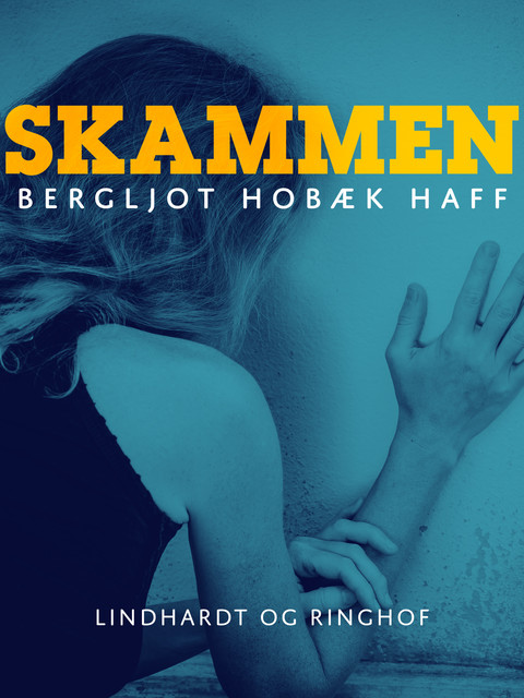 Skammen, Bergljot Hobæk Haff