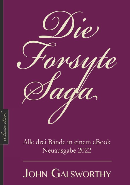 Die Forsyte-Saga, John Galsworthy