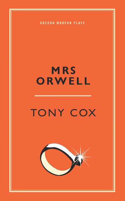 Mrs Orwell, Tony Cox