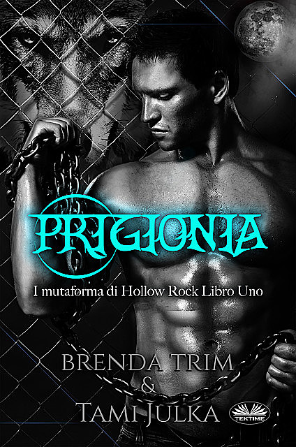 Prigionia, Brenda Trim, Tami Julka