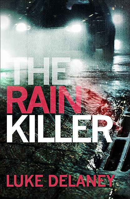 The Rain Killer, Luke Delaney