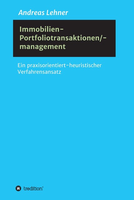 Immobilien-Portfoliotransaktionen-/ management, Andreas Lehner