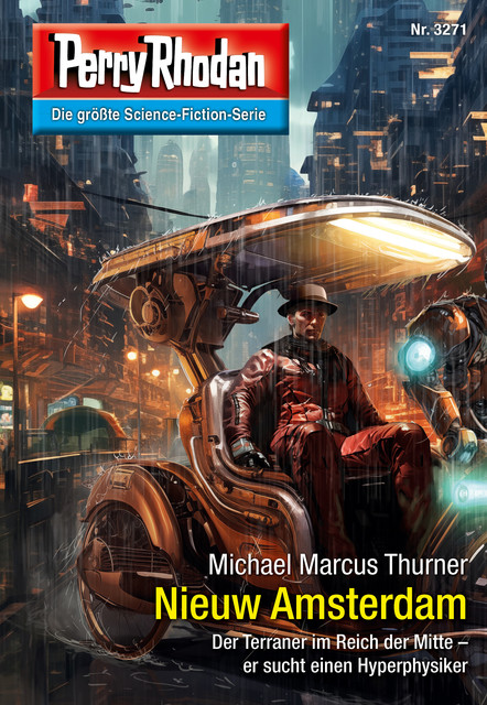 Perry Rhodan 3271: Nieuw Amsterdam, Michael Marcus Thurner