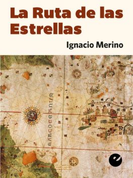 La Ruta de las Estrellas, Merino Ignacio