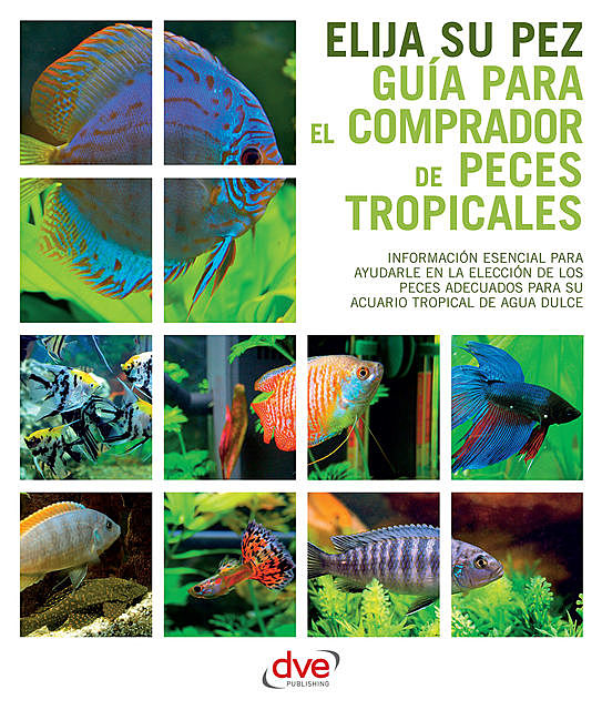 Guía para el comprador de peces tropicales, Varios Autores