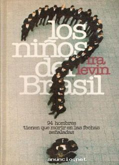 Los Niños Del Brasil, Ira Levin