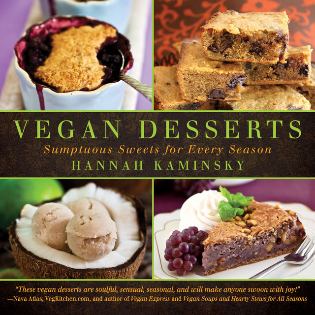 Vegan Desserts, Hannah Kaminsky