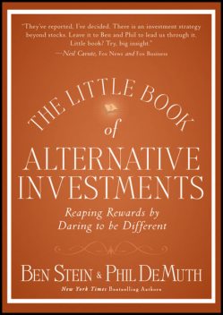 The Little Book of Alternative Investments, Ben Stein, Phil DeMuth