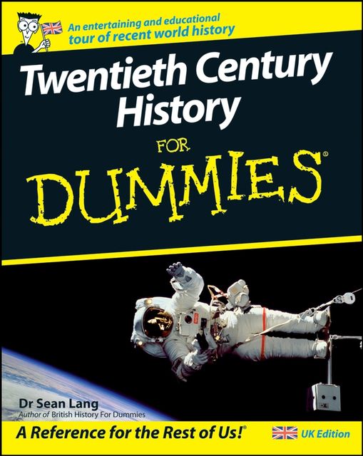 Twentieth Century History For Dummies, Seán Lang
