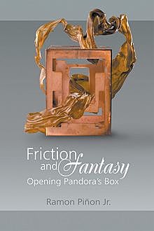 Friction and Fantasy, Ramon Pinon Jr.