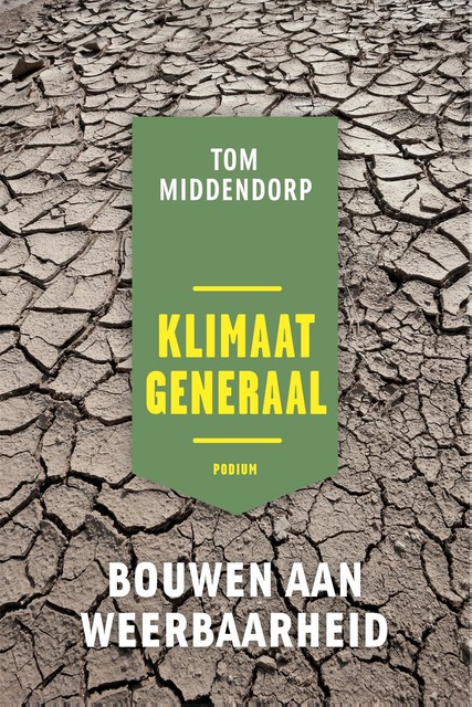 Klimaatgeneraal, Tom Middendorp