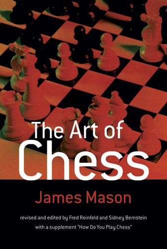 The Art of Chess, James Mason