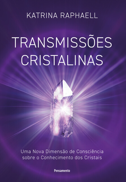 Transmissões cristalinas, Katrina Raphaell