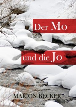 Der Mo und die Jo, Marion Becker