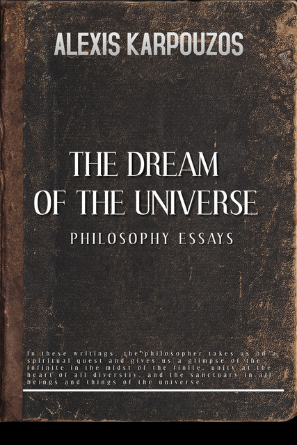 The Dream of Universe, Alexis karpouzos
