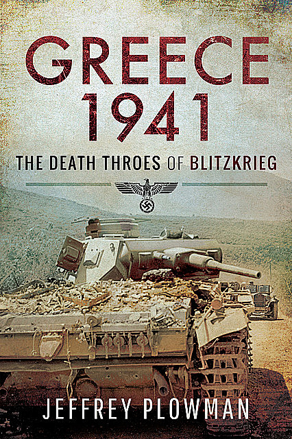 Greece 1941, Jeffrey Plowman