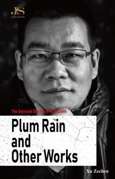 The Selected Stories of Xu Zechen, Zechen Xu