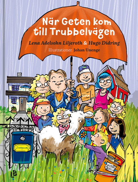 När Geten kom till Trubbelvägen, Hugo Didring, Lena Adelsohn Liljeroth