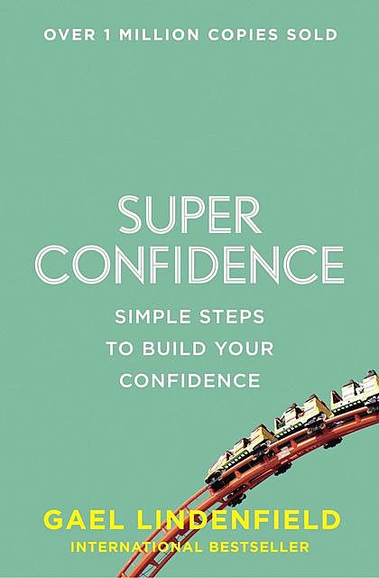 Super Confidence, Gael Lindenfield