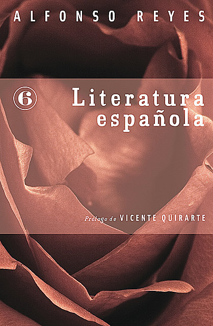 Literatura española, Alfonso Reyes