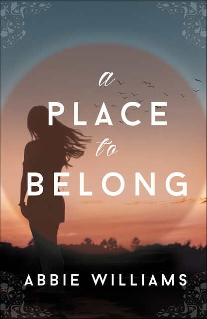 Place to Belong, Abbie Williams