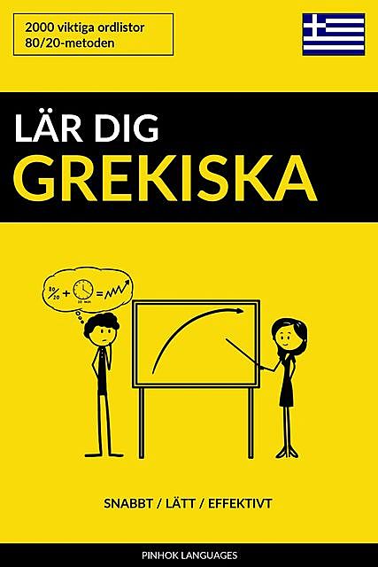 Lär dig Grekiska – Snabbt / Lätt / Effektivt, Pinhok Languages