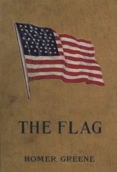 The Flag, Homer Greene