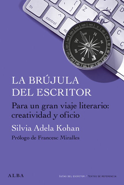 La brújula del escritor, Silvia Adela Kohan