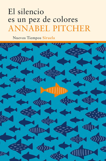 El silencio es un pez de colores, Annabel Pitcher