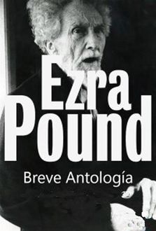 Breve antología – Espanol, Ezra Pound