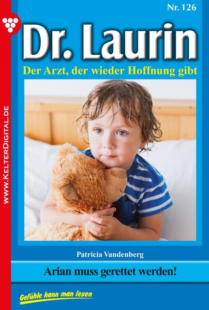 Dr. Laurin 126 – Arztroman, Patricia Vandenberg