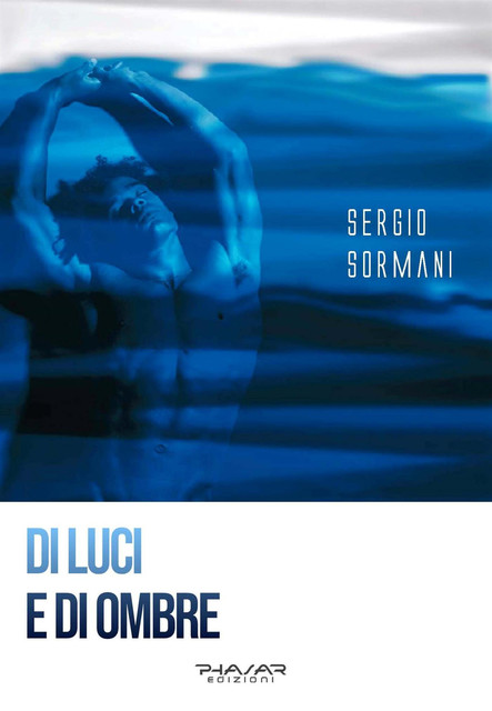 Di luci e di ombre, Sergio Sormani