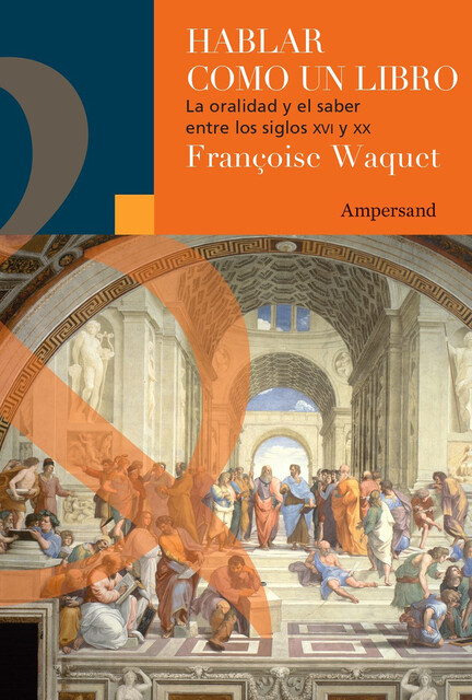 Hablar como un libro, Françoise Waquet