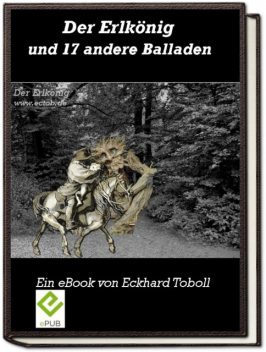 Der Erlkönig und 17 andere Balladen, Eckhard Toboll